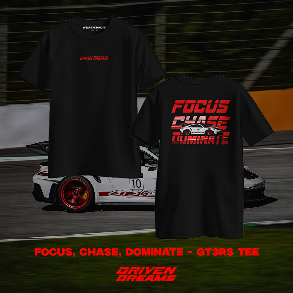 FOCUS, CHASE, DOMINATE - GT3RS TEE (UNISEX)